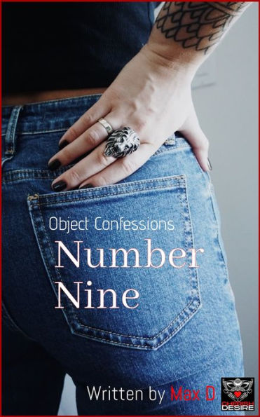 Object Confessions: Number Nine