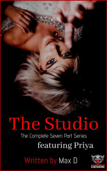 The Studio (The Complete Seven Part Series) featuring Priya