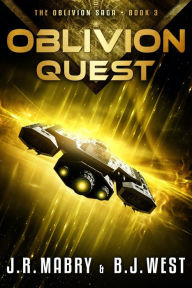 Title: Oblivion Quest: A Military Science Fiction Space Opera Epic (Book 3), Author: J.R. Mabry