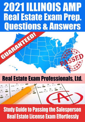 2021 Illinois AMP Real Estate Exam Prep Questions & Answers: Study ...