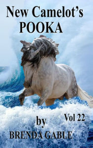 Title: New Camelot's Pooka, Author: Brenda Gable