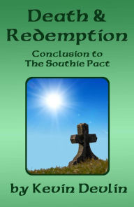 Title: Death & Redemption, Author: Kevin Devlin