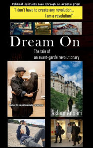Title: Dream On, Author: Aslam Ansari