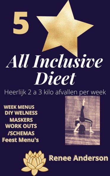 5* Star All Inclusive Dieet