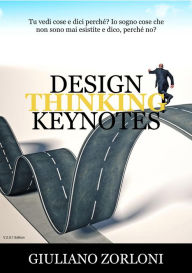 Title: Design Thinking Keynotes, Author: Giuliano Zorloni