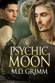 Title: Psychic Moon (The Shifter Chronicles 1), Author: M.D. Grimm