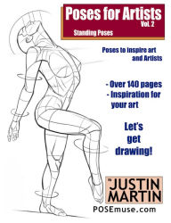 Title: Poses for Artists Volume 2: Standing Poses, Author: Justin R. Martin
