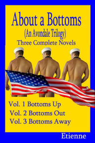 Title: About a Bottoms (a Trilogy), Author: Etienne