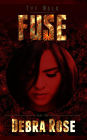 Fuse (The Walk, #2)