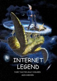 Title: Internet Legend, Author: Alex Chechin