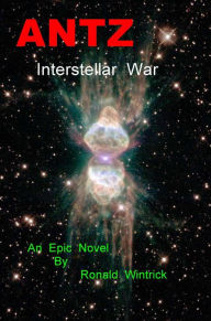 Title: Antz: Interstellar War, Author: Ronald Wintrick