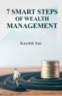 7 Smart Steps Of Wealth Management