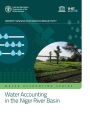 Water Accounting in the Niger River Basin: WaPOR Water Accounting Reports