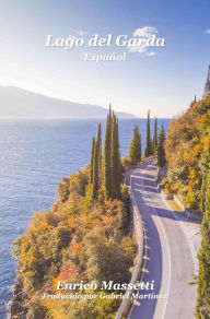 Title: Lago Del Garda: Español, Author: Enrico Massetti