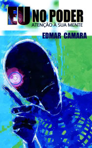 Title: Eu No Poder, Author: Edmar Camara
