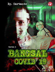 Title: Bangsal Covid 19, Author: Hartanto