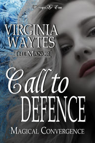 Title: Call to Defence: Magical Convergence, Author: Virginia Waytes