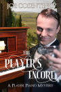 The Player's Encore: Player Piano Mysteries Book 2