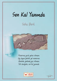 Title: Sen Kal Yanimda, Author: Süha Berk