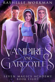 Title: Vampires & Gargoyles, Author: RaShelle Workman