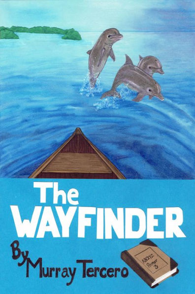 The Wayfinder (ABCXYZ Primer 3)