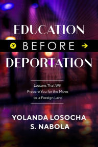 Title: Education Before Deportation, Author: Yolanda Losocha S. Nabola