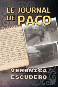 Title: Le Journal De Paco, Author: Verónica Escudero