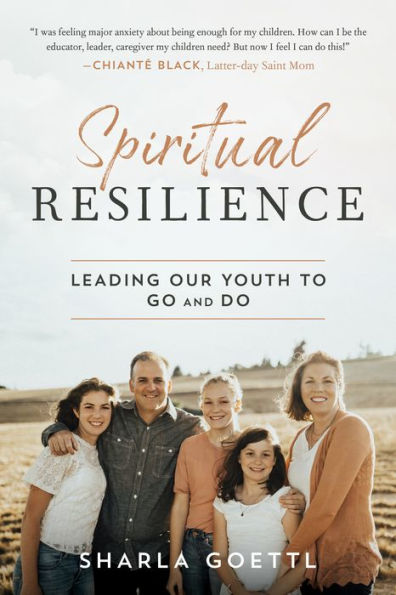 Spiritual Resilience: Leading Our Youth to Go and Do