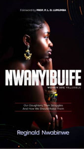 Title: Nwanyibuife, Author: Reginald Nwabinwe