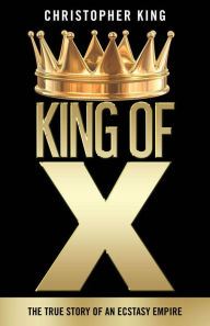 Title: King of X, Author: Christopher King