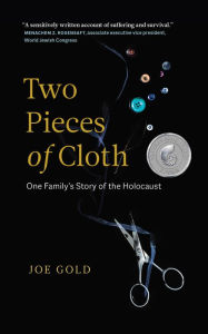 Title: Two Pieces of Cloth, Author: Joe Gold