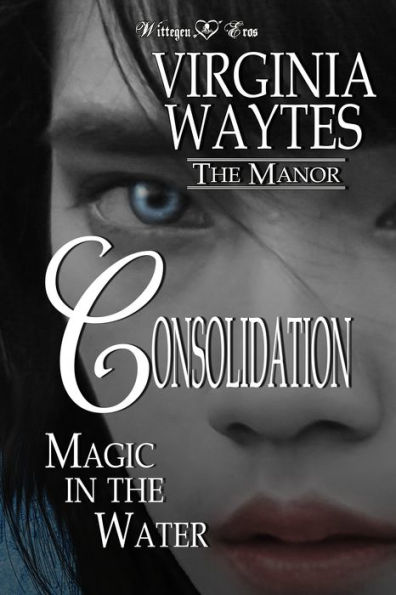 Consolidation: Magic in the Water
