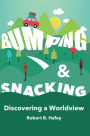 Bumping & Snacking