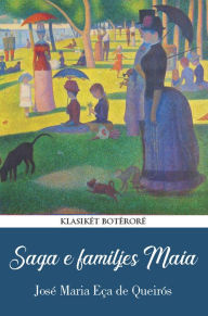 Title: Saga e familjes Maia, Author: José Maria Eça de Queirós