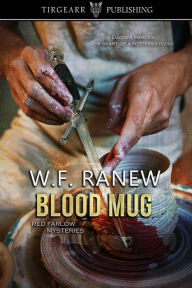 Title: Blood Mug, Author: WF Ranew