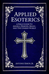 Title: Applied Esoterics, Author: Antonio Simon