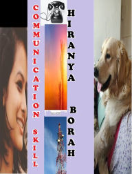 Title: Communication Skill, Author: Hiranya Borah