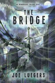 Title: The Bridge, Author: Joe Luegers