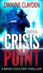 Title: Crisis Point, Author: Dwayne Clayden