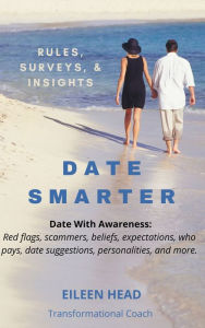 Title: Date Smarter, Author: Eileen C Head