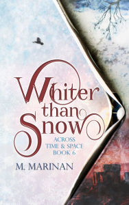 Title: Whiter than Snow, Author: M. Marinan