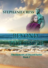 Title: Beyond the Shores, Author: Stephanie J Cress