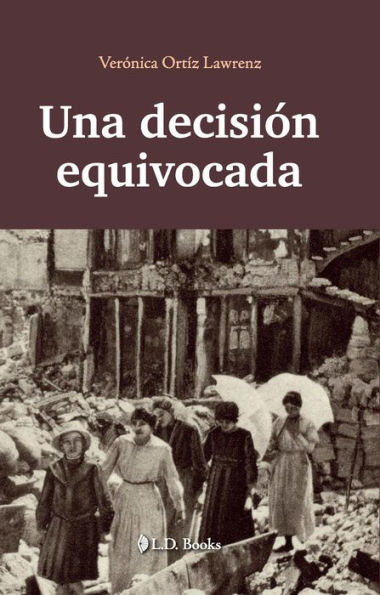 Una decisión equivocada