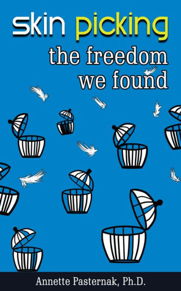 Skin Picking: The Freedom We Found