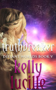 Title: Truthbreaker, Author: Kelly Lucille