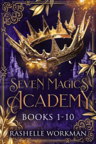 Title: Seven Magics Academy Books 1-10 Fairy Tale Bundle I, Author: RaShelle Workman