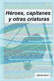 Title: Héroes, capitanes y otras criaturas, Author: Ábrete libro!!