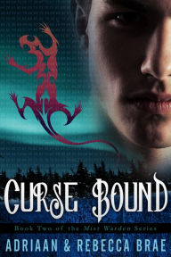 Title: Curse Bound (Mist Warden #2), Author: Adriaan Brae