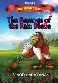 Title: The Revenge of the Little Rain Beetle, Author: Vinod Narayanan