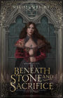 Beneath Stone and Sacrifice (Between Ink and Shadows, #3)